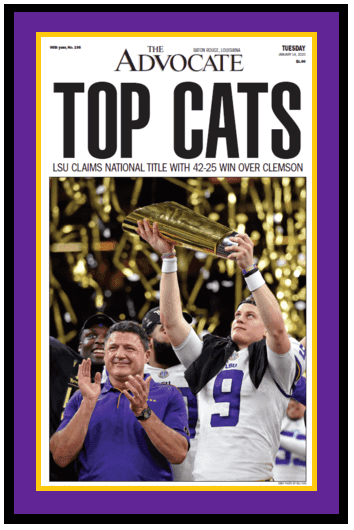 The Advocate Front Page - LSU Tigers National Champions - "Top Cats" - Framed